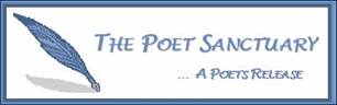 click here to go to Poet's Sanctuary